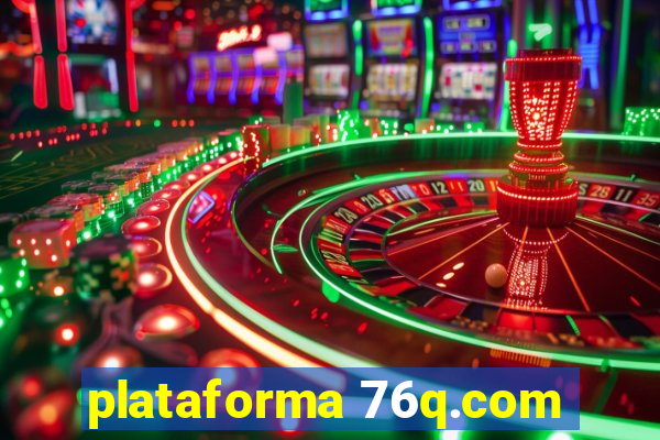 plataforma 76q.com